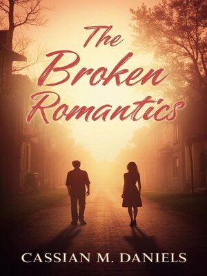 cover image of The Broken Romantics